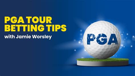 pga betting tips|PGA Tour Betting Tips and Predictions » Betfair™ Blog.
